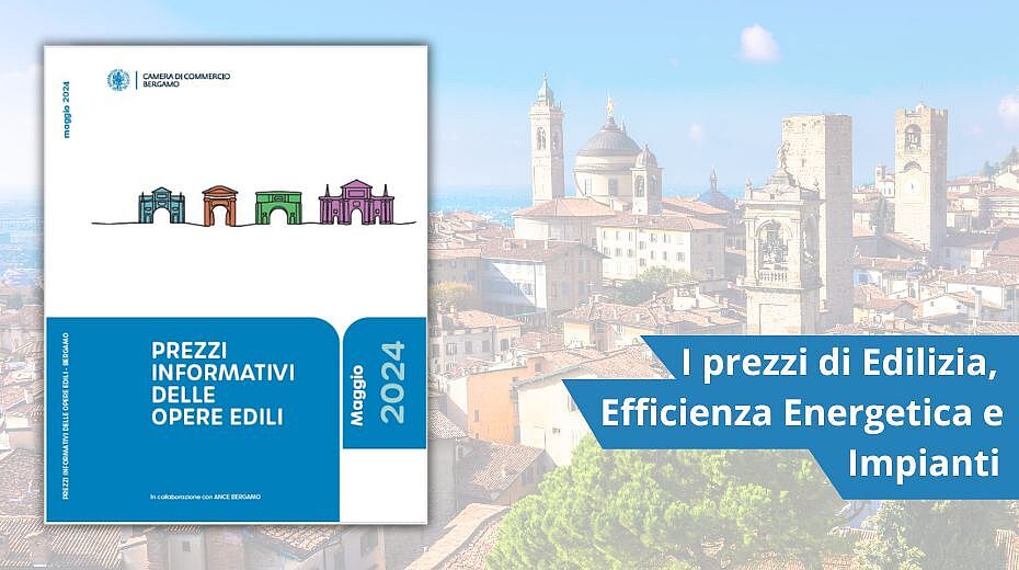 I Nuovi Prezzi Informativi delle Opere Edili | CCIAA Bergamo