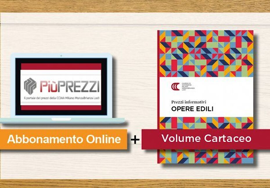 Piuprezzi | Infocamere - Opere Edili Milano – Abbonamento Online + Volume Cartaceo 2/2024