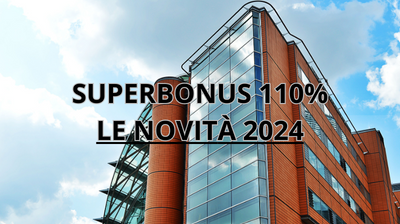 Superbonus 2024 | Tutte Le Novità: Tassate Le Plusvalenze | GuidaEdilizia